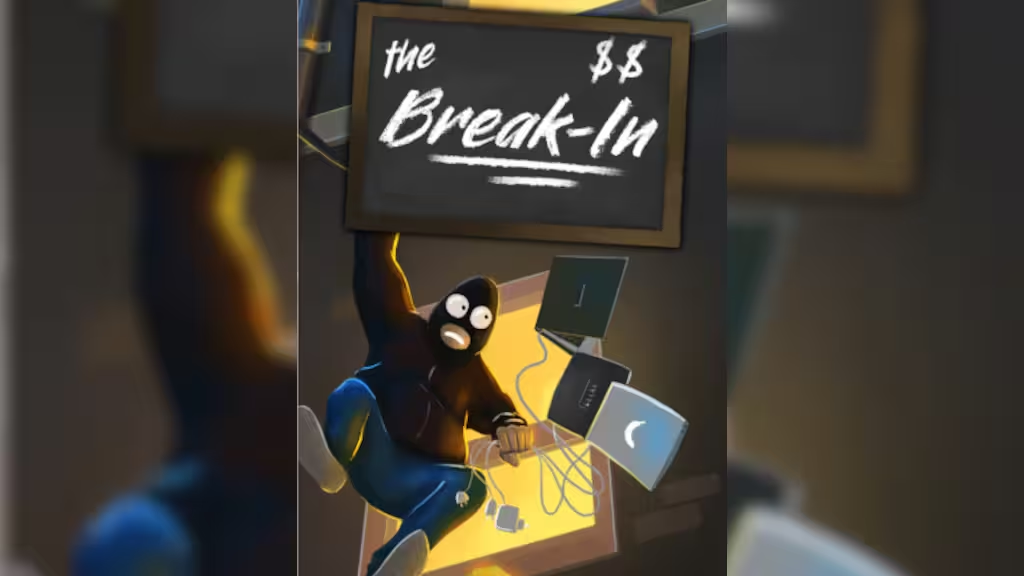 The Break-In